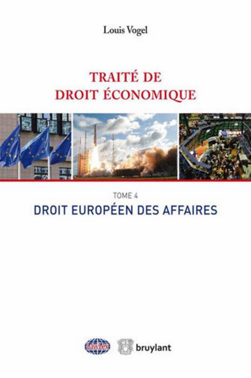 Traité de droit économique. Tome 4 - Droit européen des affaires book
