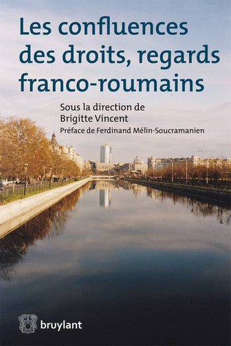 Les confluences des droits : regards franco-roumains book