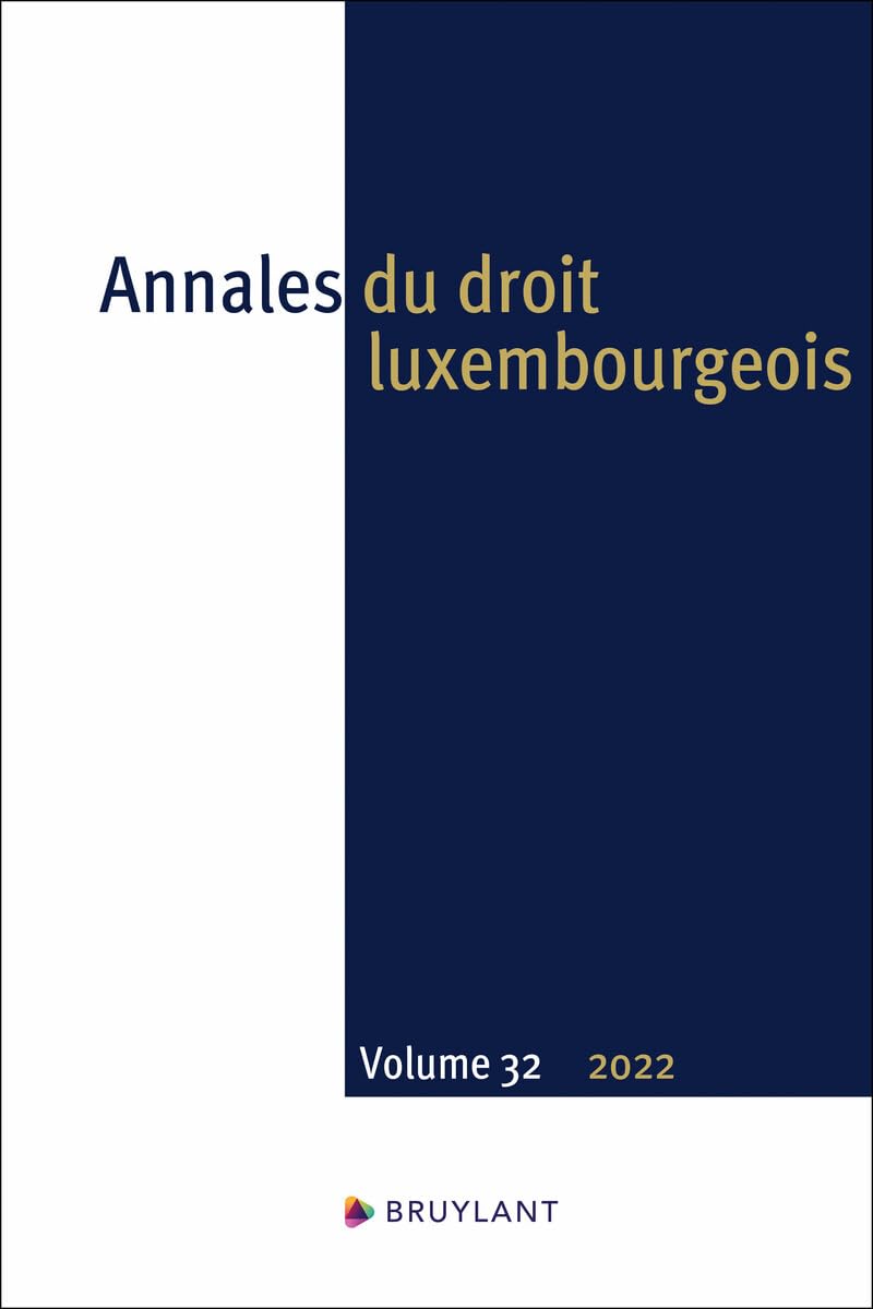 Annales du droit luxembourgeois. Volume 32 - 2022 book