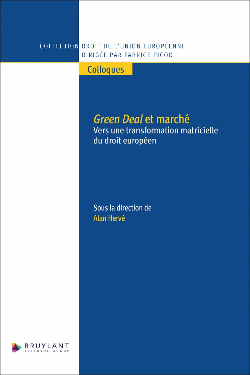 Green Deal et marché - Vers une transformation matricielle du droit européen book