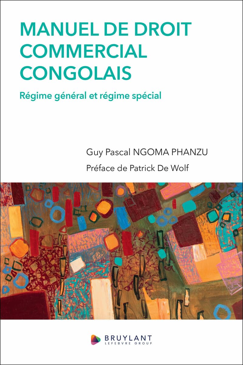 Manuel de droit commercial congolais - Régime général et régime spécial Law