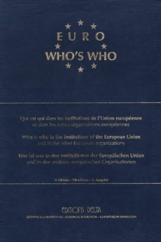 Euro who's who 1996, qui est qui dans les Communautés européennes, 5e édition book