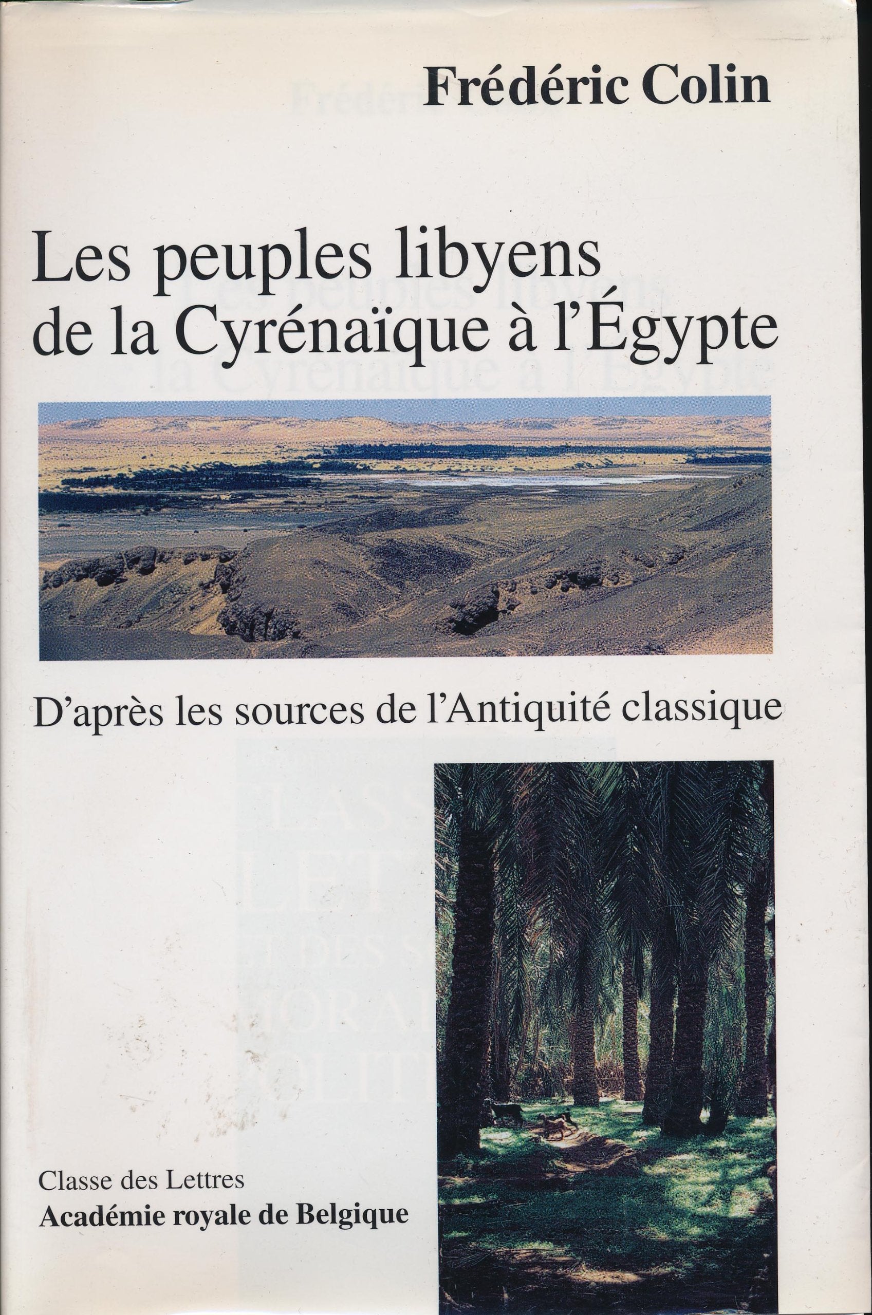 Les peuples libyens de la Cyrénaïque à l'Égypte : D'après les sources de l'Antiquité classique book