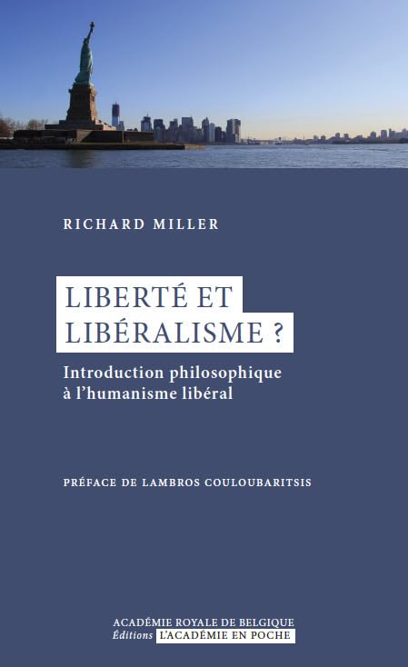 Liberté et libéralisme? Introduction philosophique à l'humanisme libéral book