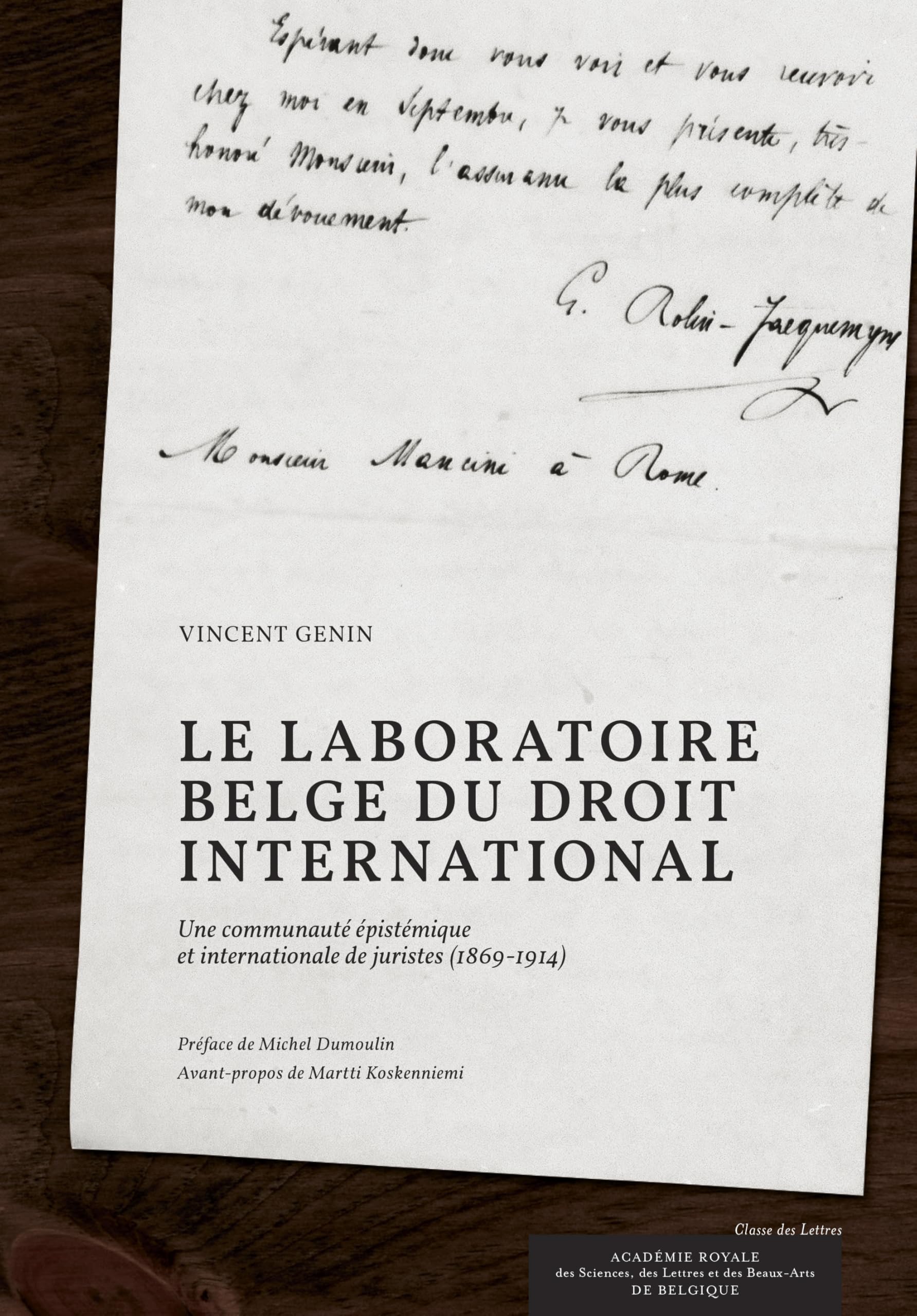 Le laboratoire belge du droit international: Une communauté épistémique et internationale de juristes (1869-1914) book