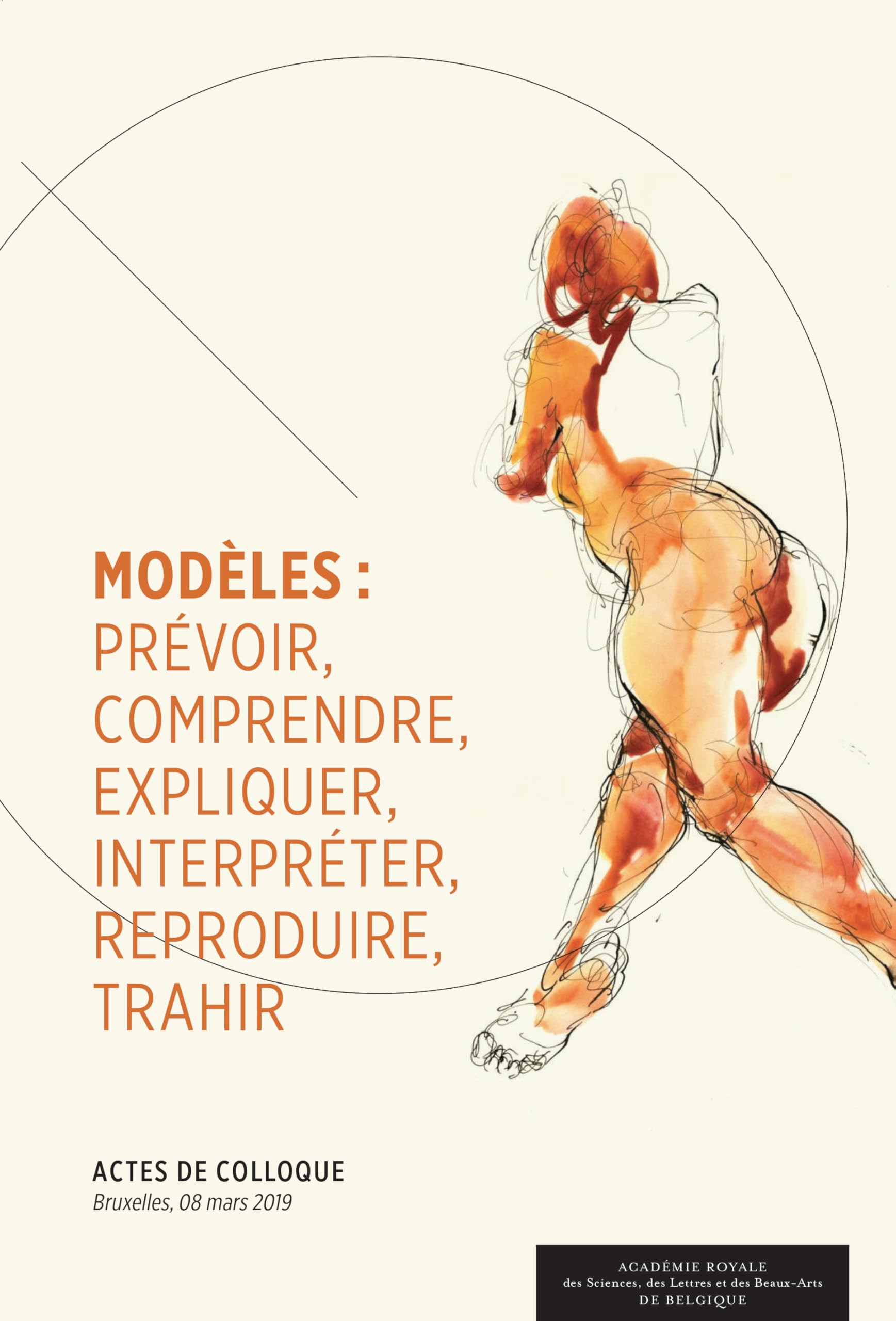 Modèles : prévoir, comprendre, expliquer, interpréter, reproduire, trahir book