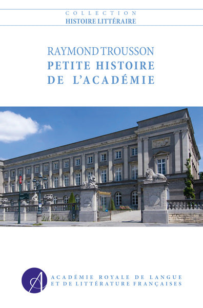 Petite histoire de l'Académie Essays & Short Stories