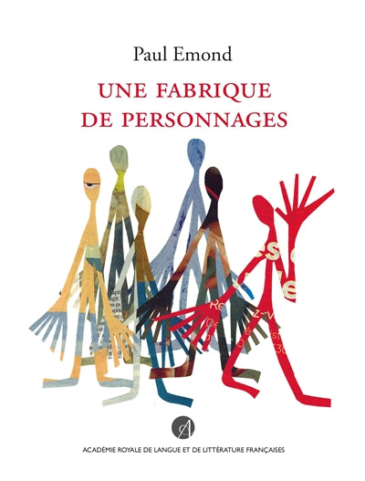 Product Image: Une fabrique de personnages