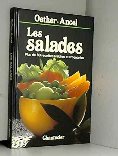 Les Salades : Plus de 80 recettes fraîches et croquantes book