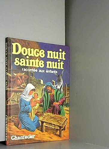 Douce nuit, sainte nuit, racontée aux enfants book