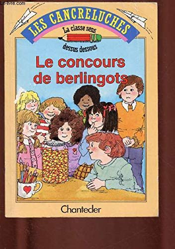 le concours de berlingots les cancreluches la classes sens dessus dessous book