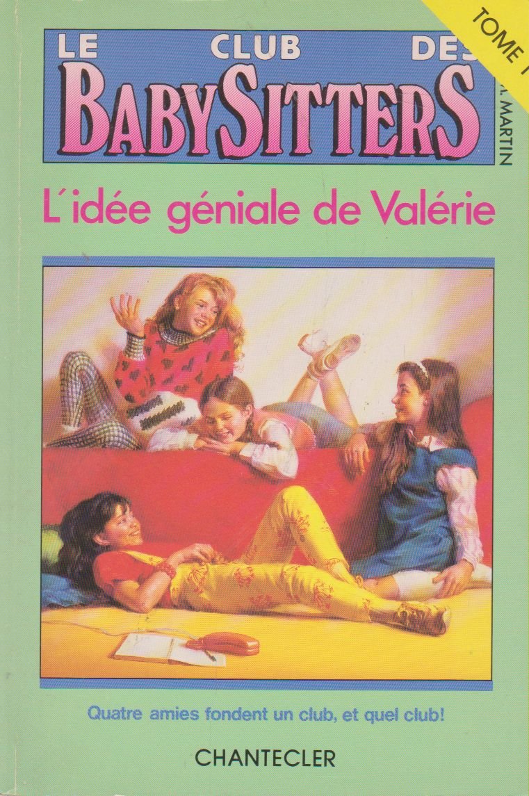 Club baby-sitters 1. Idee géniale de Valérie book