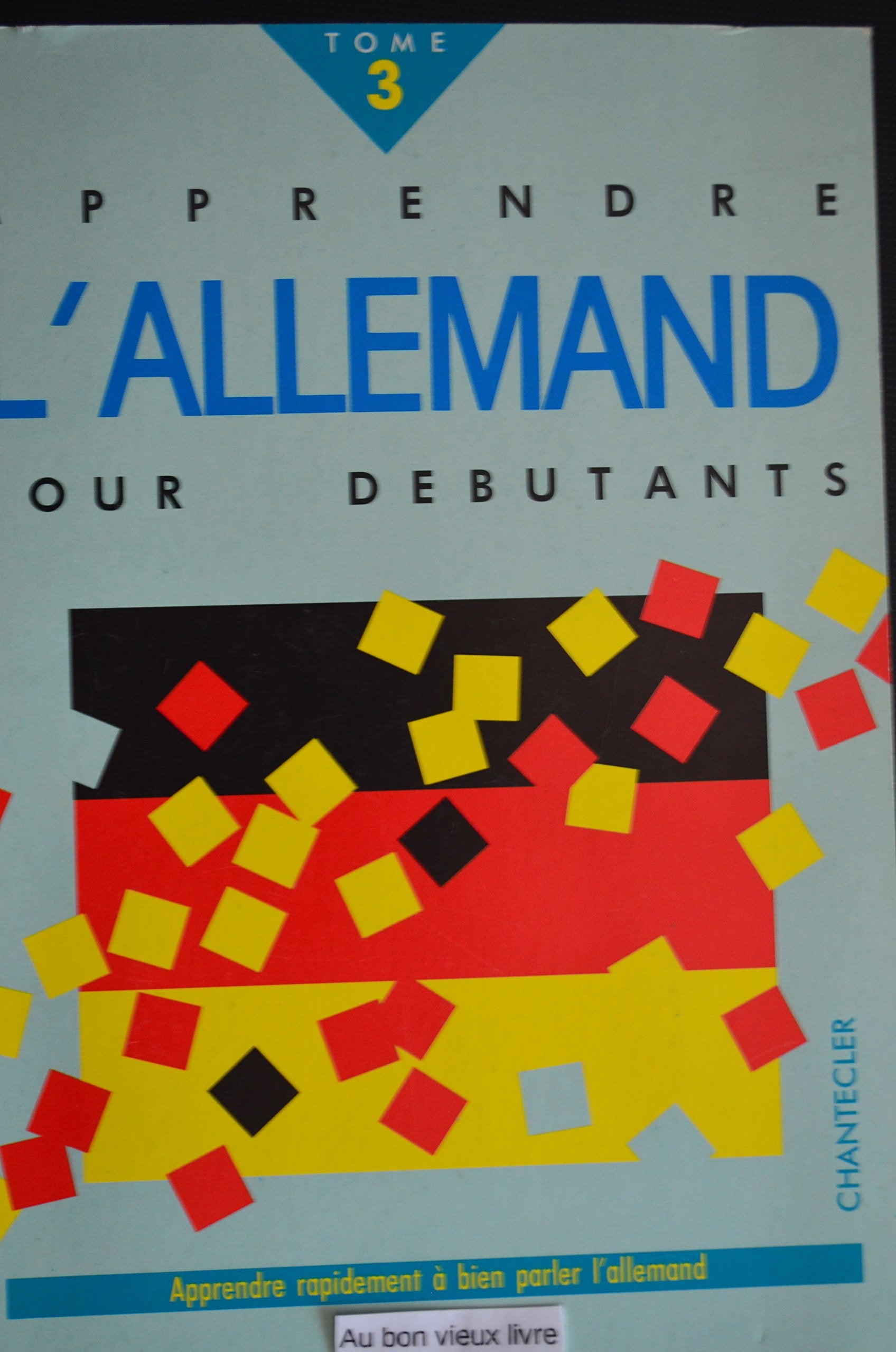Apprendre l'Allemand - Pour débutants. Tome 3 book