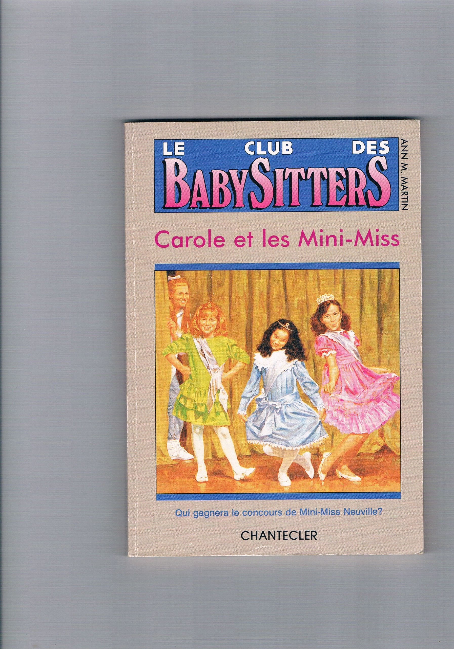 Club baby-sitters 15. Carole et les mini miss Novels & Short Stories