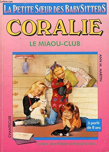 Coralie 4. Le Miaou-club Novels & Short Stories
