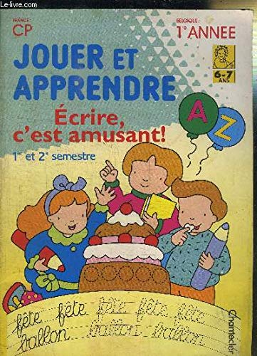 Jouer et apprendre 1e année 2. Ecrire, c'est amusant! Books