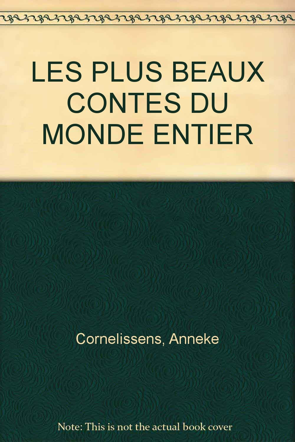 Les plus beaux contes du monde entier Fairy Tales & Legends