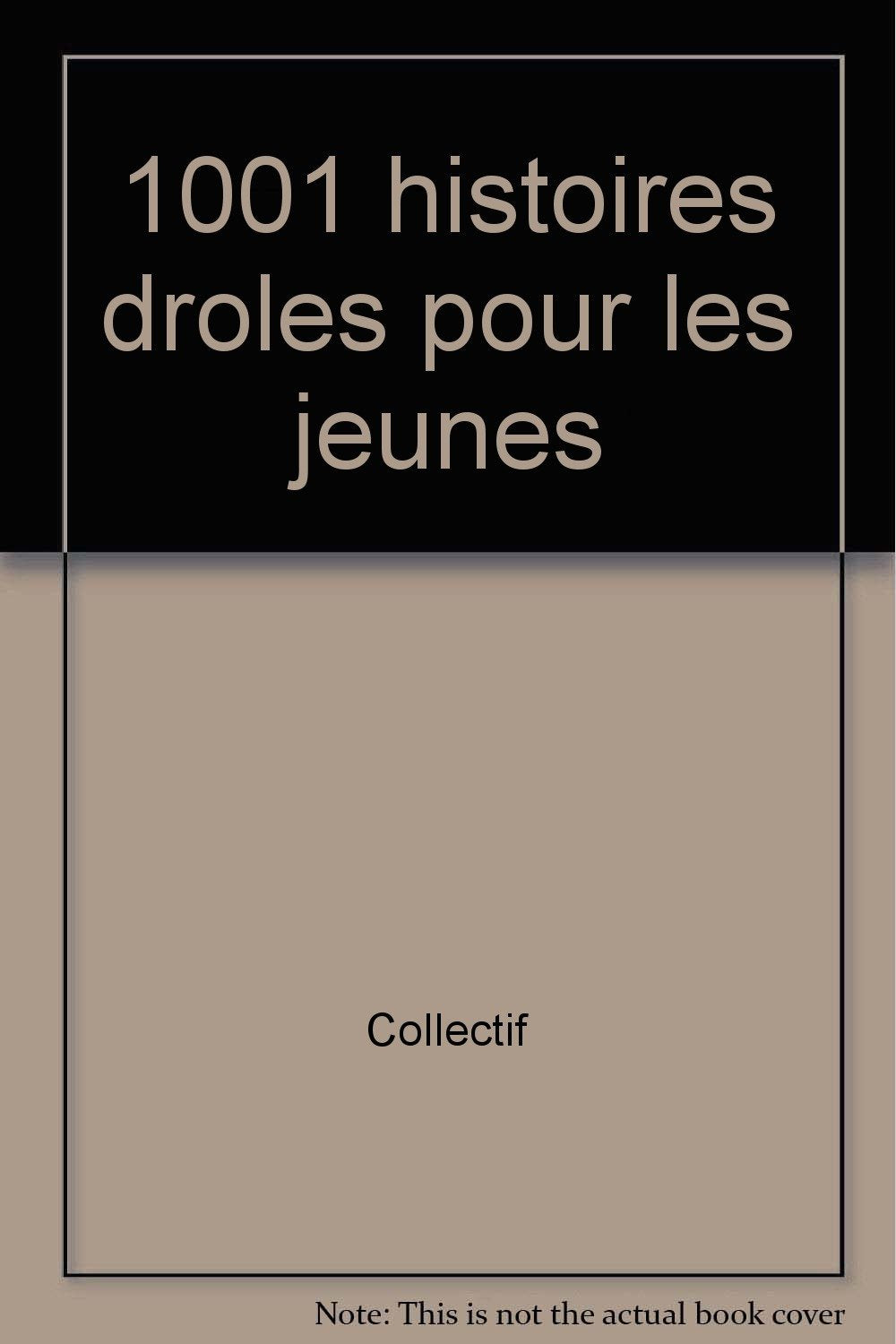 1001 Histoires Droles Pour Les Jeunes book