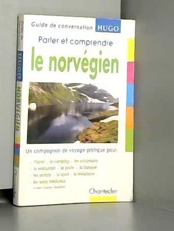 Guide de conversation Hugo 10. Le norvégien: Un compagnon de voyage pratique Leisure, Home & Garden