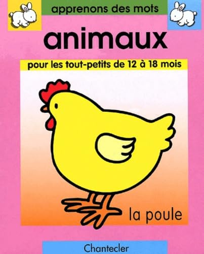 Apprenons des mots. Vol. 2. Animaux, 12-18 mois book