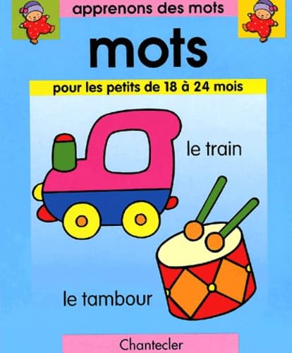 Apprenons des mots. Vol. 11. Mots, 18-24 mois book
