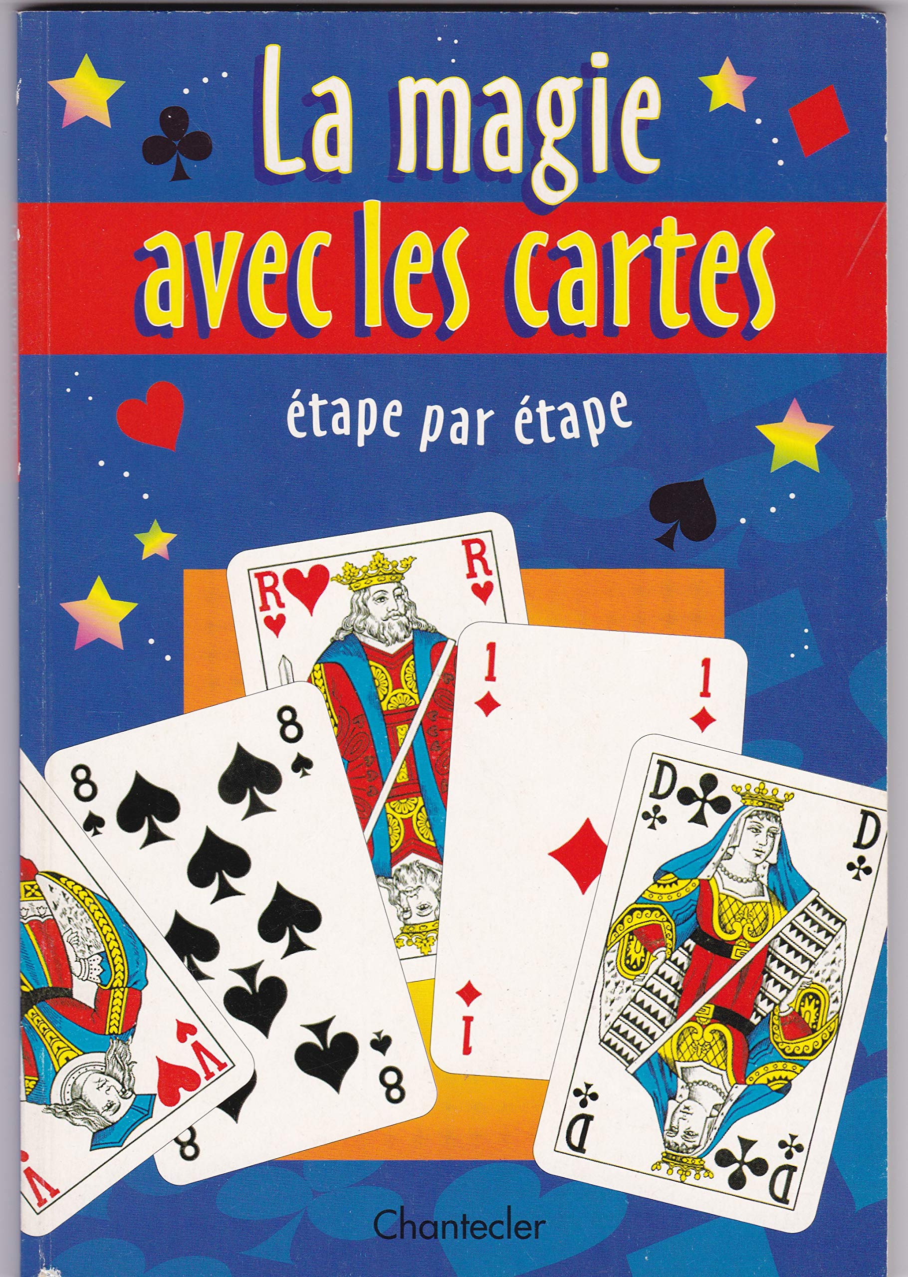 La magie avec les cartes étape par étape Leisure & Fun