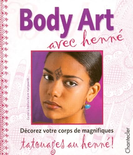 Body Art avec henné - Tatouages au henné! Leisure & Fun