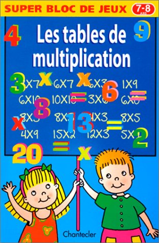 Super Bloc De Jeux : Les Tables De Multiplication 7-8 Ans book