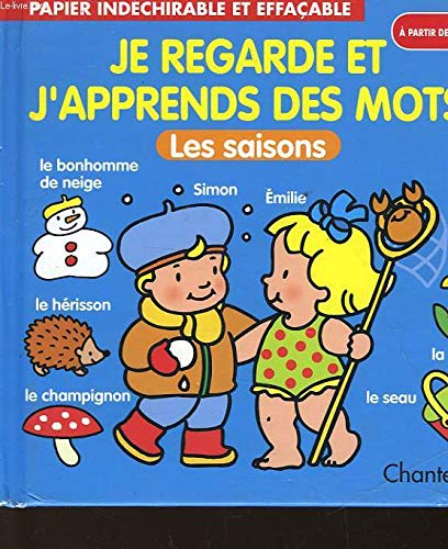Je regarde et j'apprends des mots 4. Les Saisons Parents & Children