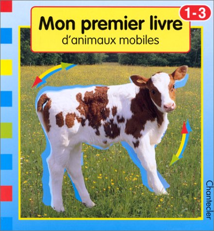 Mon premier livre d'animaux mobiles (1-3 a.) Parents & Children