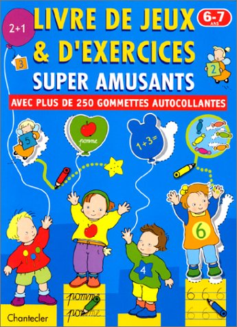 Livre de jeux et d'exercices super amusants : avec plus autocollantes book