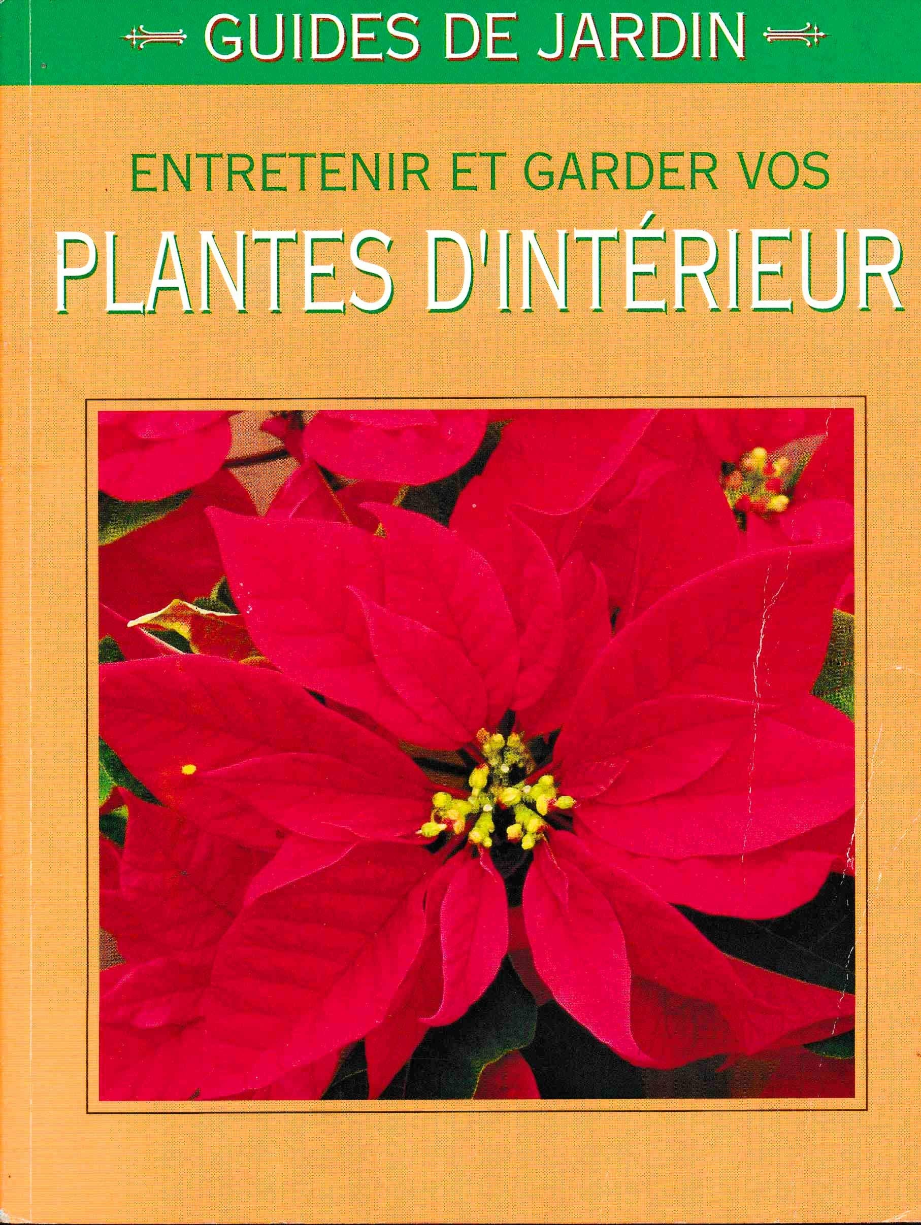 Entretenir et garder vos plantes d'intérieur book