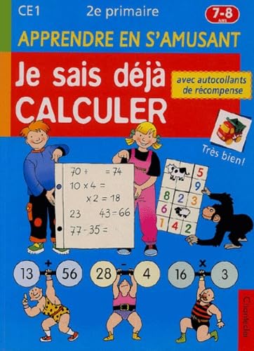 Apprendre en s'amusant, CE1 : Je sais déjà calculer book