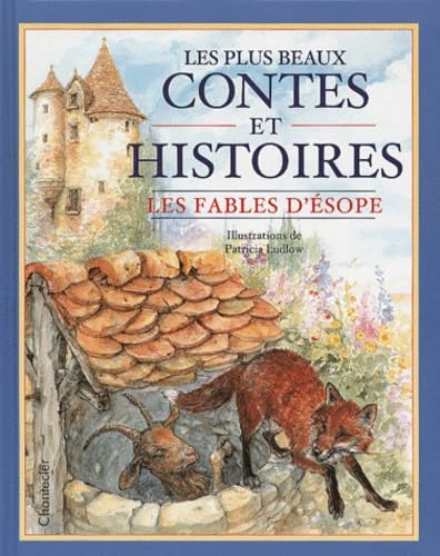 Les plus beaux contes et histoires - Les fables d'ésope Fairy Tales & Legends