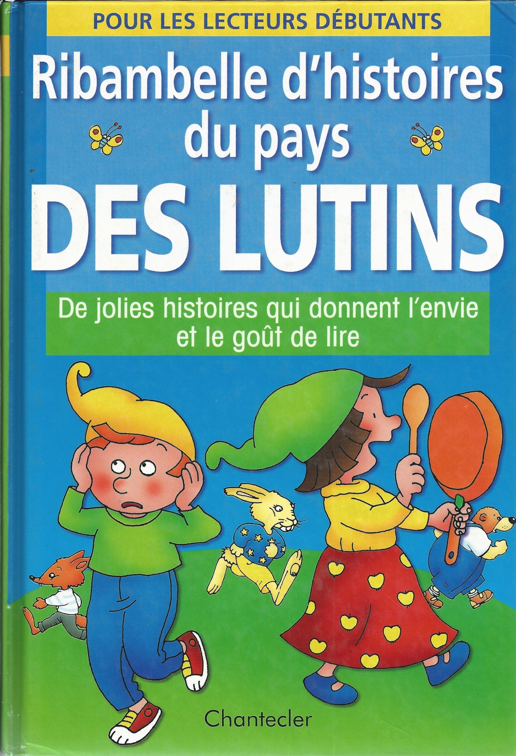 Des jolies histoires du pays des lutins : de jolies histoires qui donnent l'envie et le goût de lire book