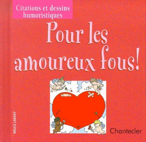 Pour Les Amoureux Fous ! book