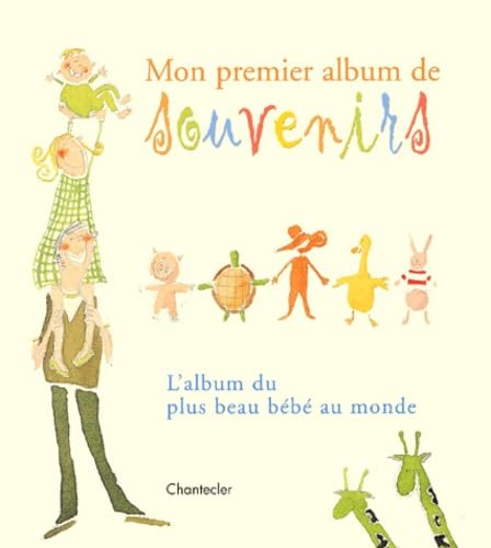 Mon Premier Album De Souvenirs. L'Album Du Plus Beau Bebe Du Monde book