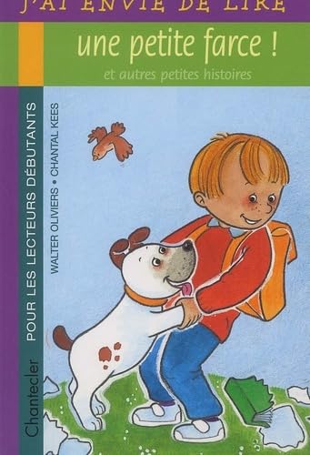 Une Petite Farce ! Et Autres Petites Histoires book