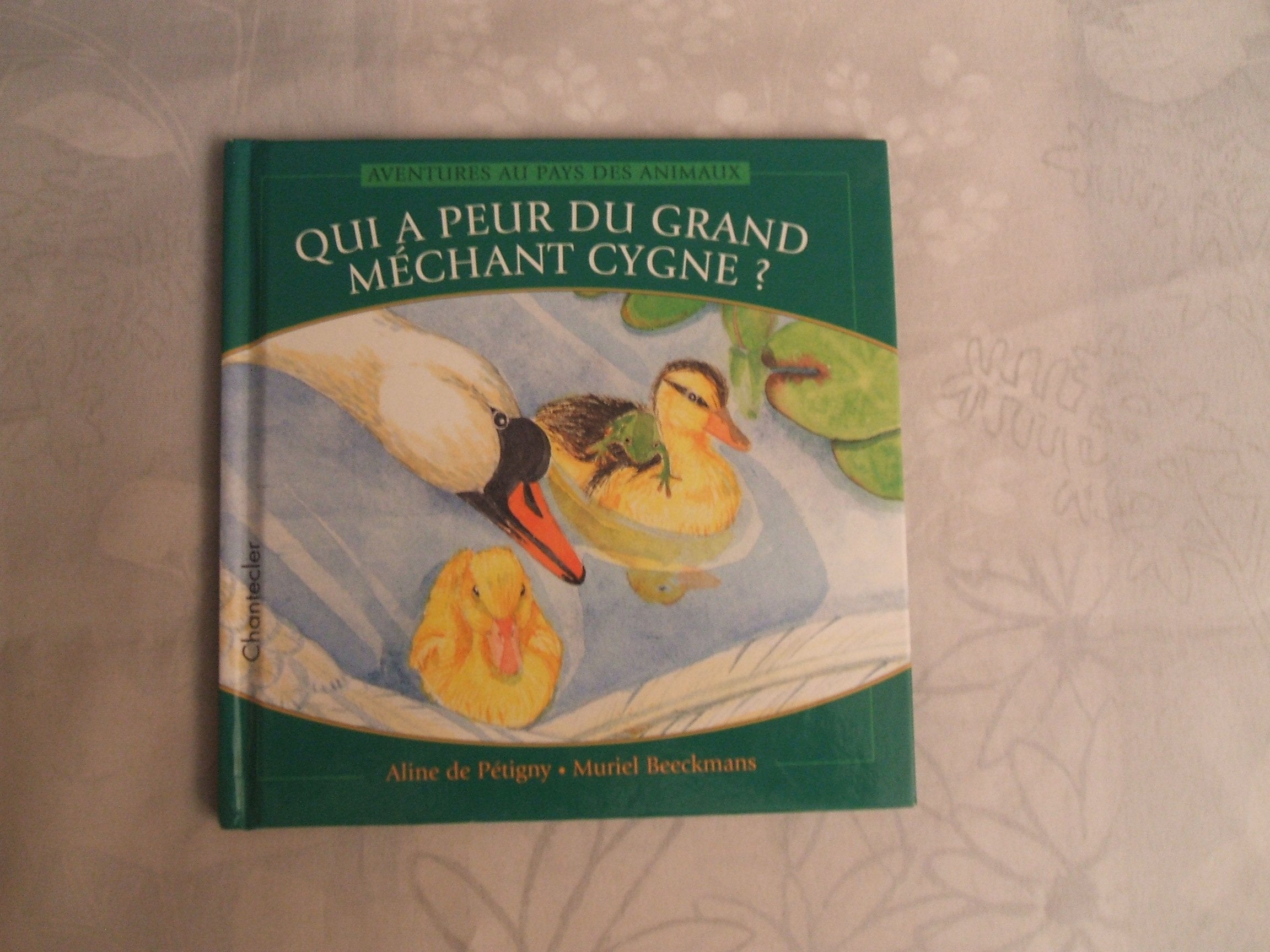 Qui A Peur Du Grand Mechant Cygne ? book