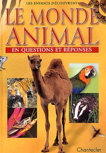 Les Enfants Decouvrent Le Monde Animal En Questions Et Reponses book