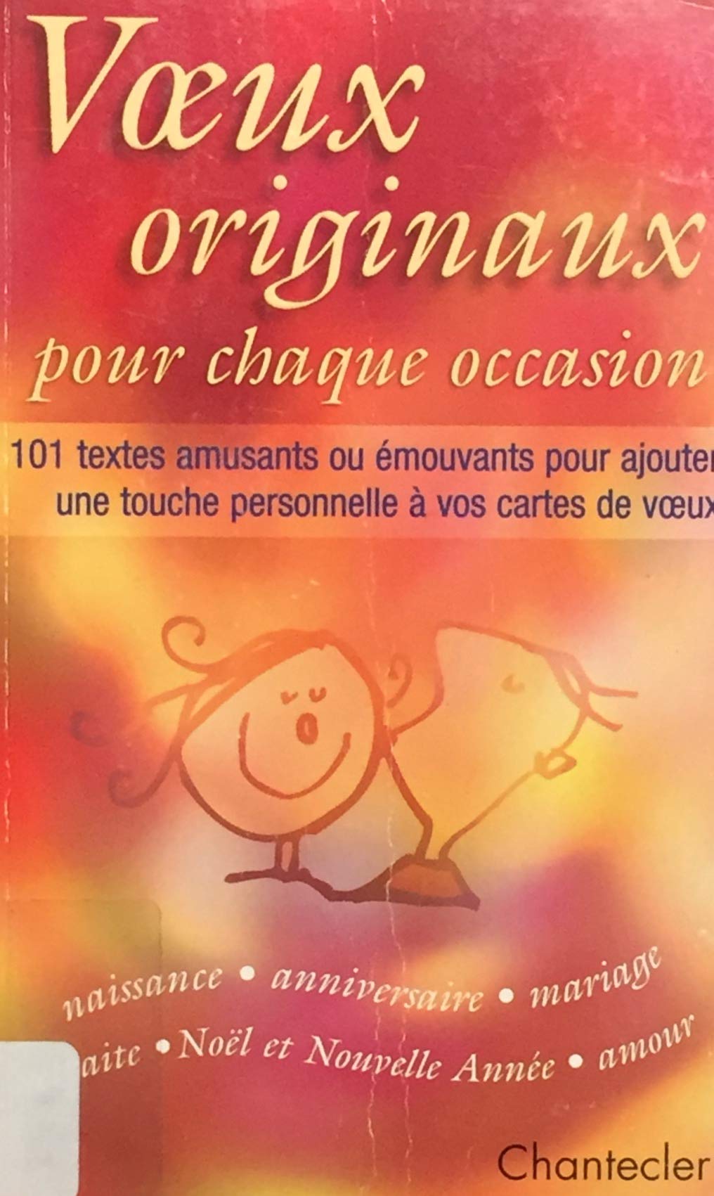 Voeux originaux pour chaque occasion - 101 textes amusants Social Sciences