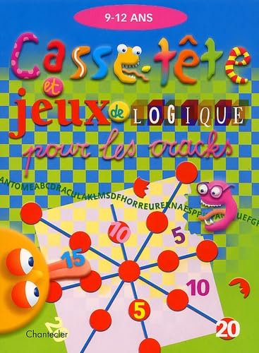 Casse-Tete Et Jeux De Logique Pour Les Cracks 9-12 Ans Books