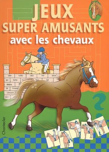 Jeux super amusants avec les chevaux Non-fiction