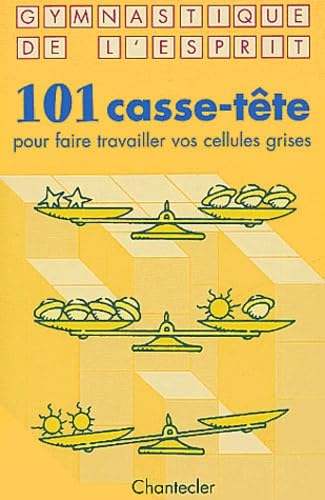 101 casse-tête: Pour faire travailler vos cellules grises book