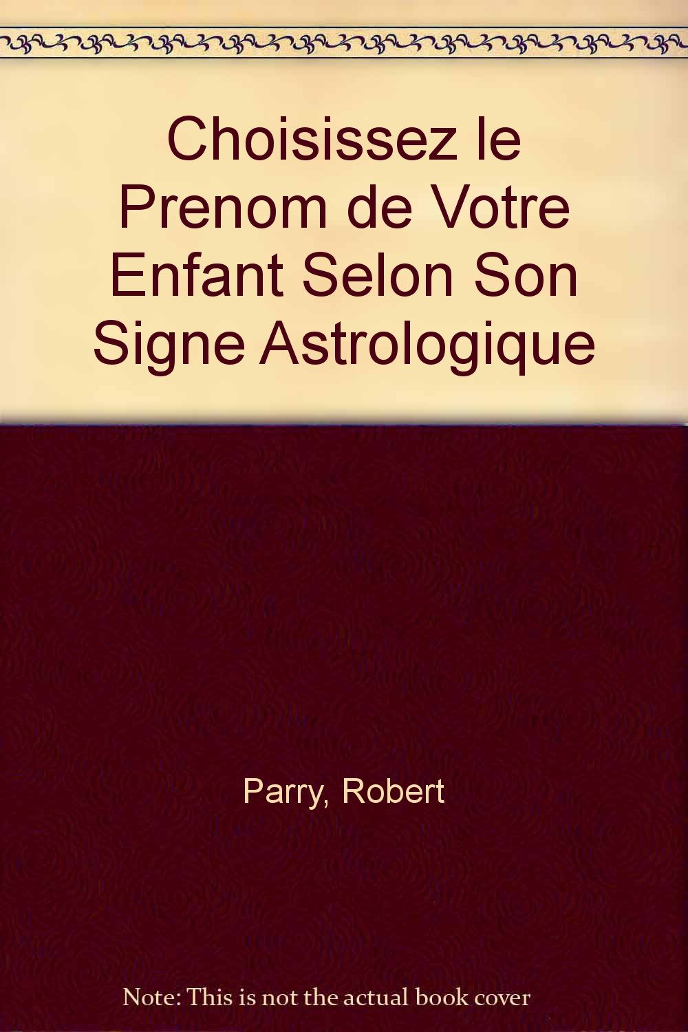 Choisissez le prénom d'enfant selon son signe astrologique book