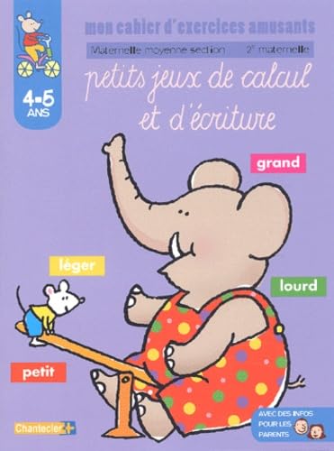 Mon cahier d'exercices amusants : Petits jeux de calculs et d'écriture, maternelle moyenne section book