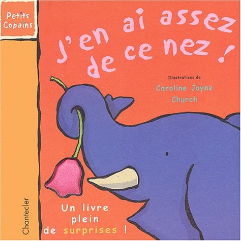J'en ai assez de ce nez ! book