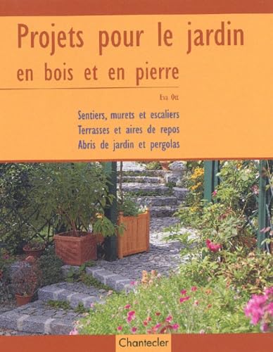 Projets pour le jardin en bois et pierre book