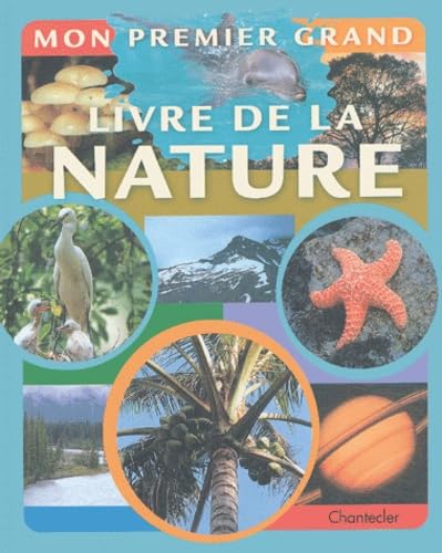 Mon Premier Grand Livre De La Nature book