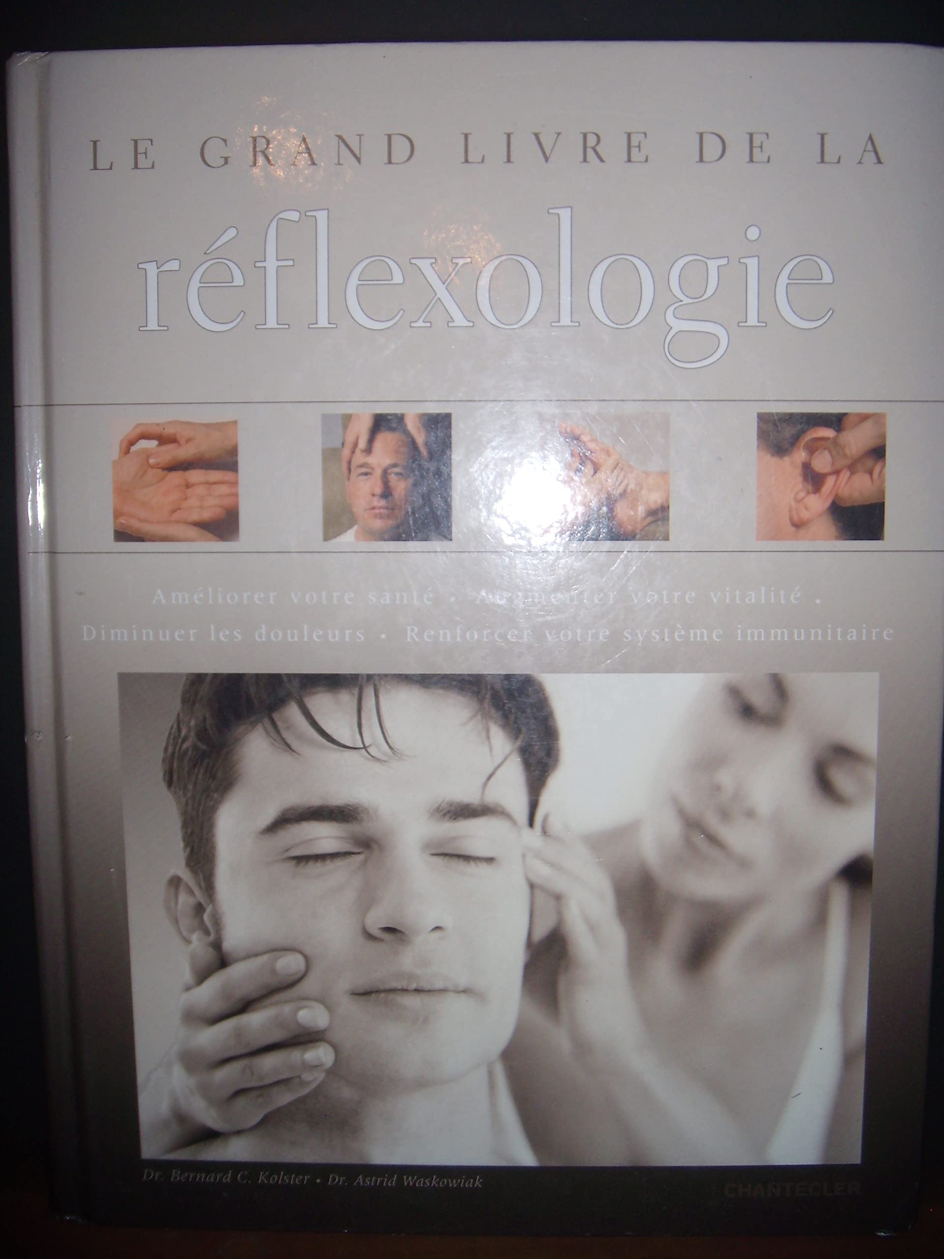 Le grand livre de la réflexologie book